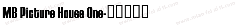 MB Picture House One字体转换